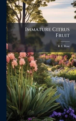 Immature Citrus Fruit