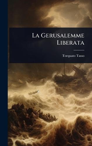La Gerusalemme Liberata