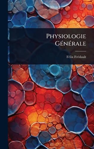 Physiologie GÃ(c)nÃ(c)rale