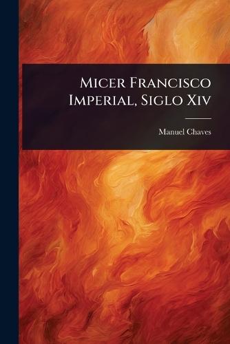 Micer Francisco Imperial, Siglo Xiv