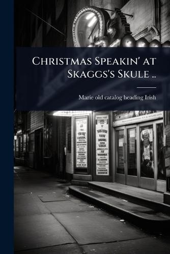 Christmas Speakin' at Skaggs's Skule ..
