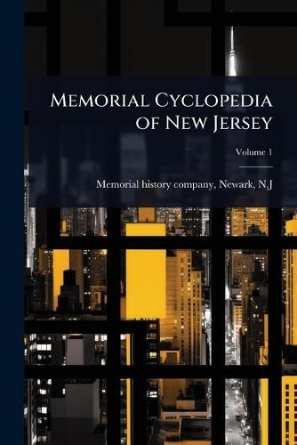 Memorial Cyclopedia of New Jersey