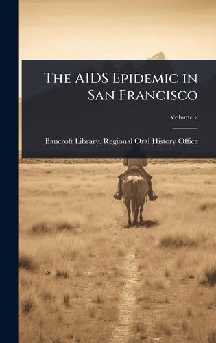 The AIDS Epidemic in San Francisco