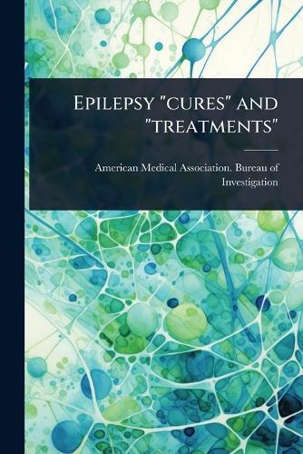 Epilepsy ""cures"" and ""treatments""