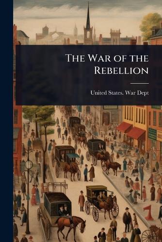 The War of the Rebellion