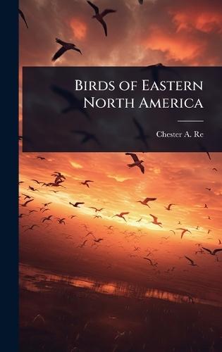 Birds of Eastern North America