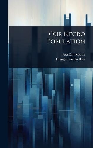 Our Negro Population