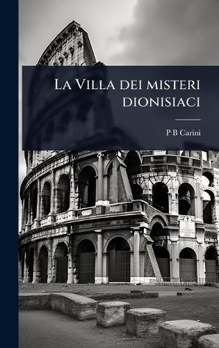 La Villa dei misteri dionisiaci