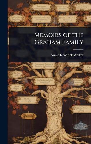 Memoirs of the Graham Family