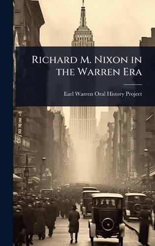 Richard M. Nixon in the Warren Era