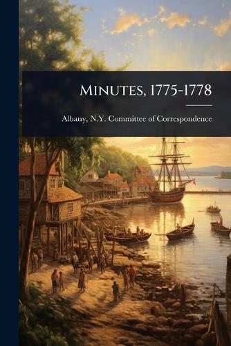 Minutes, 1775-1778