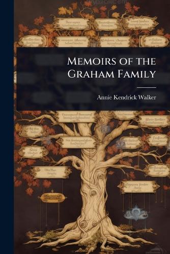 Memoirs of the Graham Family