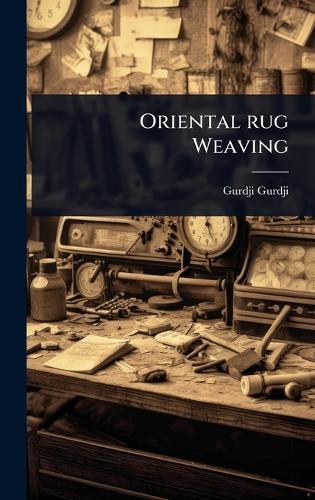 Oriental rug Weaving