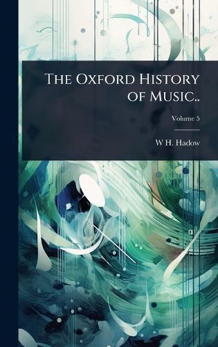 The Oxford History of Music..