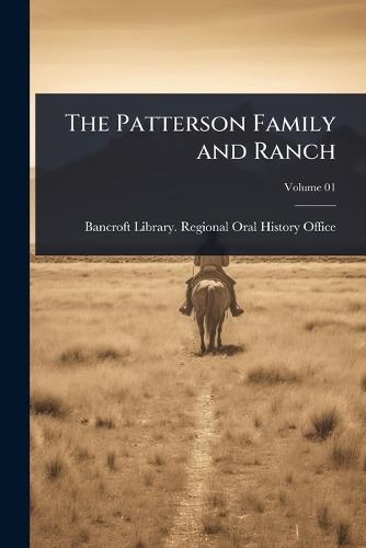 The Patterson Family and Ranch