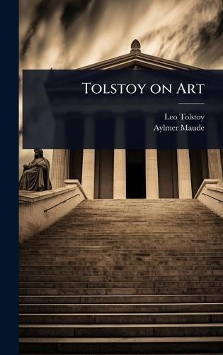 Tolstoy on Art