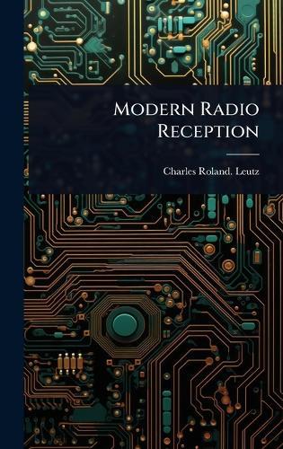 Modern Radio Reception