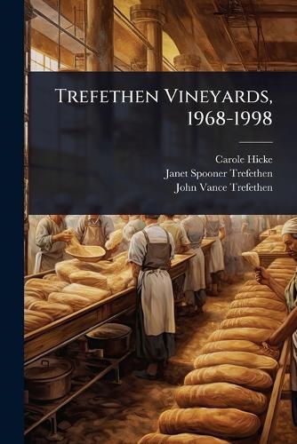 Trefethen Vineyards, 1968-1998