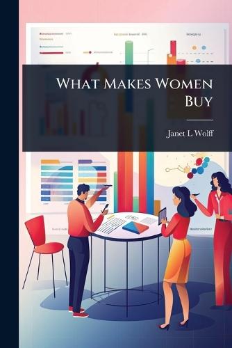 What Makes Women Buy
