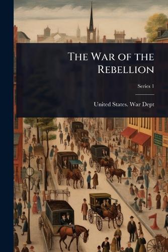 The War of the Rebellion
