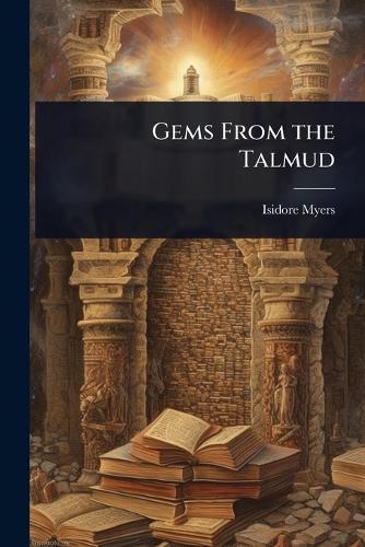 Gems From the Talmud
