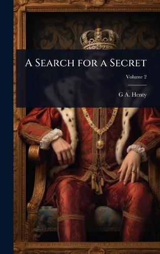 A Search for a Secret