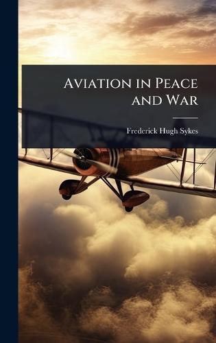 Aviation in Peace and War