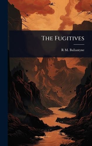 The Fugitives