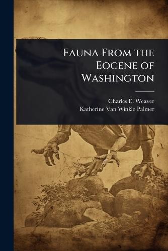 Fauna From the Eocene of Washington