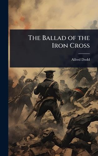 The Ballad of the Iron Cross