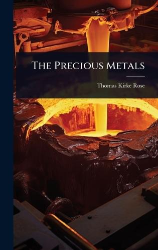 The Precious Metals
