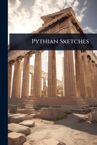 Pythian Sketches