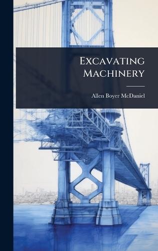 Excavating Machinery