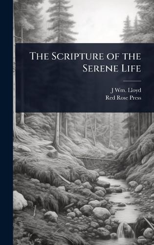The Scripture of the Serene Life