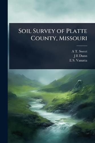 Soil Survey of Platte County, Missouri
