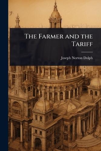 The Farmer and the Tariff