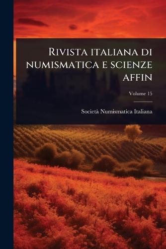 Rivista italiana di numismatica e scienze affin