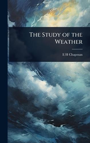 The Study of the Weather