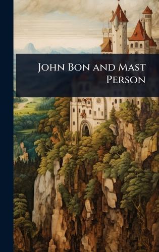 John Bon and Mast Person