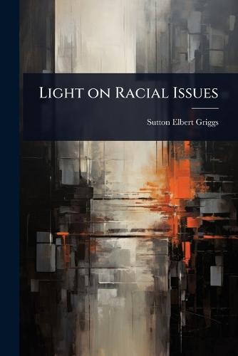 Light on Racial Issues
