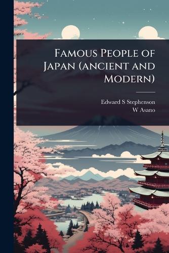 Famous People of Japan (ancient and Modern)