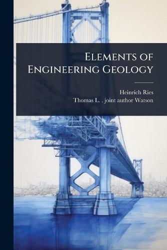 Elements of Engineering Geology