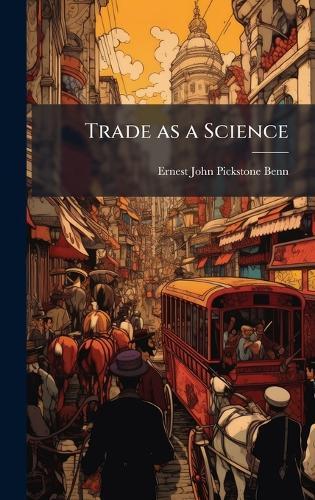 Trade as a Science