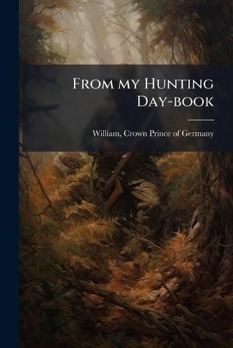 From my Hunting Day-book