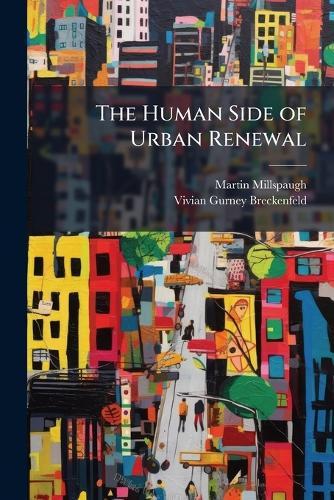 The Human Side of Urban Renewal