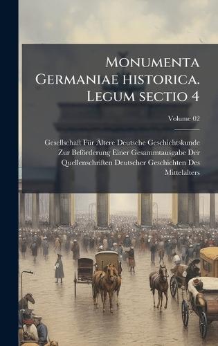 Monumenta Germaniae historica. Legum sectio 4