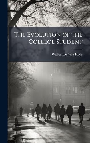 The Evolution of the College Student