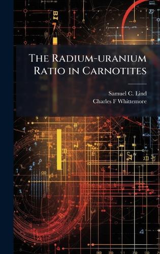 The Radium-uranium Ratio in Carnotites