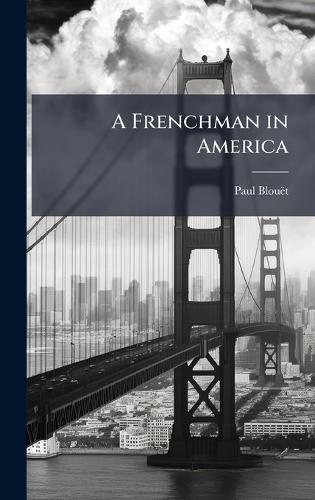 A Frenchman in America
