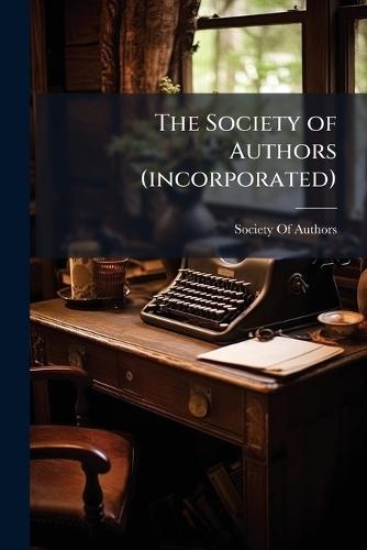 The Society of Authors (incorporated)